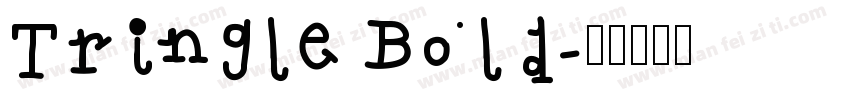 Tringle Bold字体转换